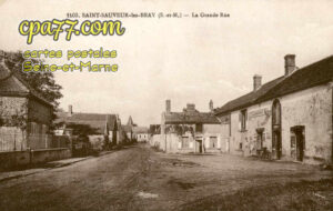 St Sauveur Lès Bray (Seine-et-Marne) - La Grande Rue