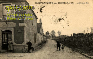 St Sauveur Sur École (Seine-et-Marne) - La Grande Rue
