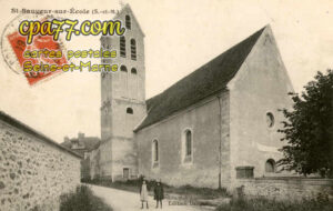 St Sauveur Sur École (Seine-et-Marne) - L&rsquo;Eglise