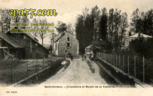 St Siméon (Seine-et-Marne) - Cristallerie et Moulin de la Vacherie