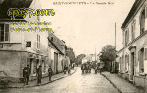 St Soupplets (Seine-et-Marne) - La Grande Rue