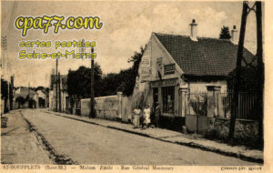 St Soupplets (Seine-et-Marne) - Maison Emile – Rue Général Maunoury