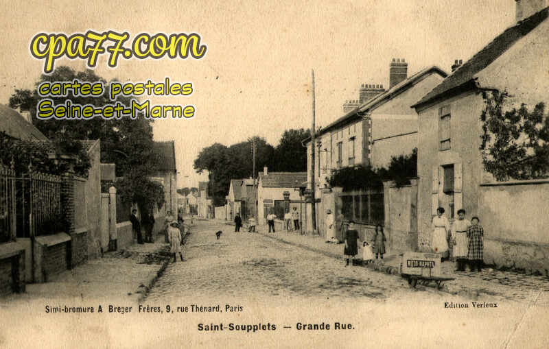 St Soupplets (Seine-et-Marne) - Grande Rue