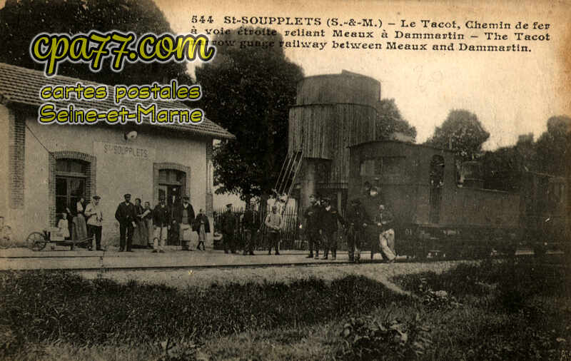 St Soupplets (Seine-et-Marne) - Le Tacot, Chemin de Fer à voie étroite reliant Meaux à Dammartin