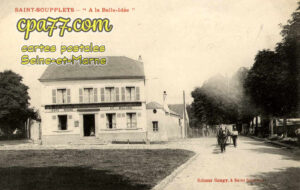 St Soupplets (Seine-et-Marne) - A la Belle-Idée