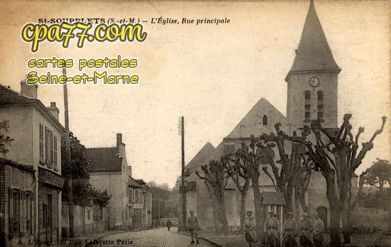 St Soupplets (Seine-et-Marne) - L&rsquo;Eglise, Rue principale
