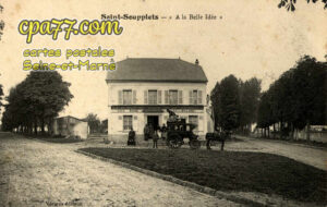 St Soupplets (Seine-et-Marne) - A la Belle-Idée