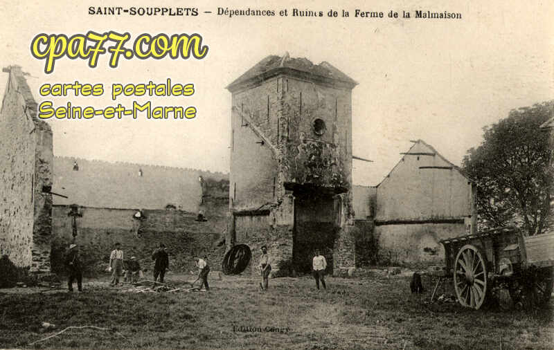 St Soupplets (Seine-et-Marne) - Dépendances et Ruines de la Ferme de la Malmaison