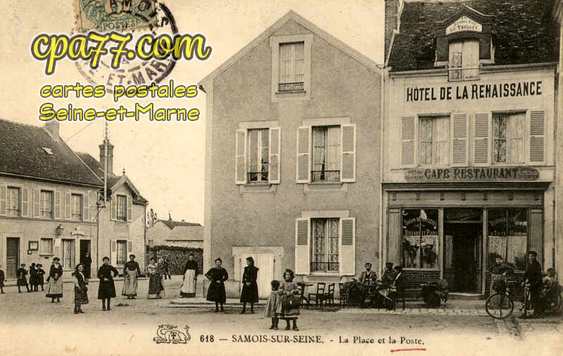 Samois Sur Seine (Seine-et-Marne) - La Place et la Poste