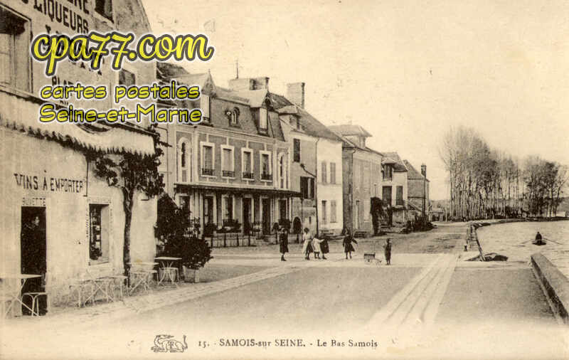 Samois Sur Seine (Seine-et-Marne) - Le Bas-Samois