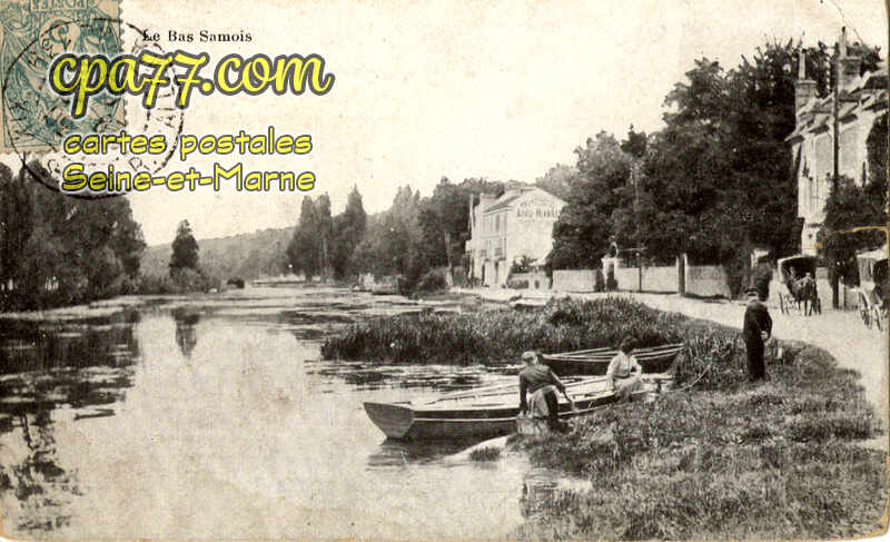 Samois Sur Seine (Seine-et-Marne) - Le Bas-Samois