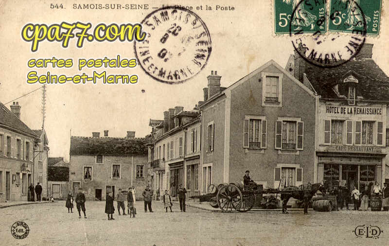 Samois Sur Seine (Seine-et-Marne) - La Place et la Poste