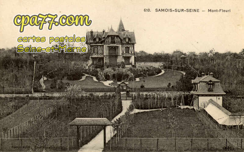 Samois Sur Seine (Seine-et-Marne) - Mont-Fleuri