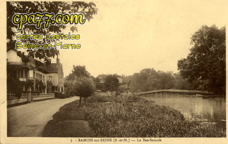 Samois Sur Seine (Seine-et-Marne) - Le Bas-Samois