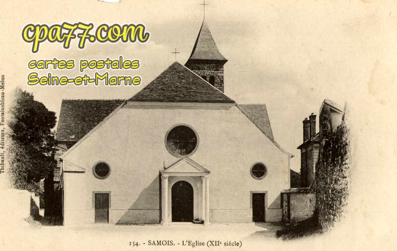Samois Sur Seine (Seine-et-Marne) - L&rsquo;Eglise (XIIe siècle)