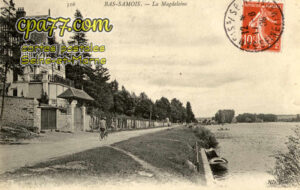 Samois Sur Seine (Seine-et-Marne) - La Magdeleine