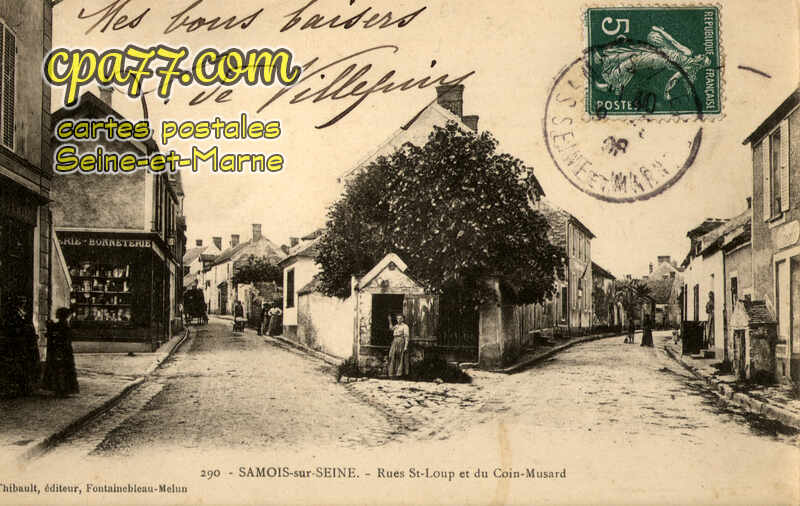 Samois Sur Seine (Seine-et-Marne) - Rues St-Loup et du Coin-Musard