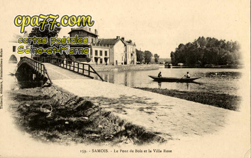 Samois Sur Seine (Seine-et-Marne) - Le Pont de Bois et la Villa Rose