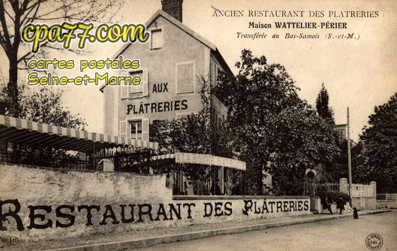 Samois Sur Seine (Seine-et-Marne) - Ancien Restaurant des Plâtreries – Maison Wattelier-Périer, transférée au Bas-Samois