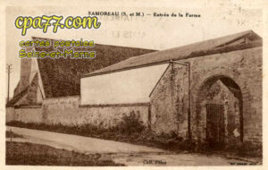Samoreau (Seine-et-Marne) - Entrée de la Ferme