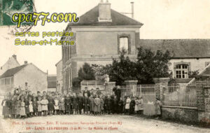 Sancy Lès Provins (Seine-et-Marne) - La Mairie et l&rsquo;Ecole