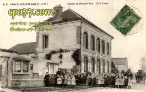 Sancy Lès Provins (Seine-et-Marne) - Ecoles et Grande-Rue, côté Ouest