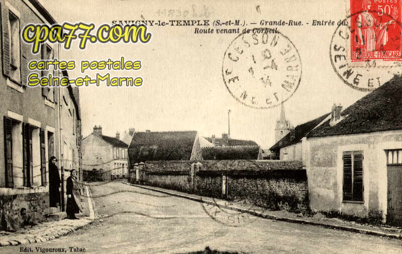 Savigny Le Temple (Seine-et-Marne) - Grande-Rue – Entrée du Village – Route venant de Corbeil