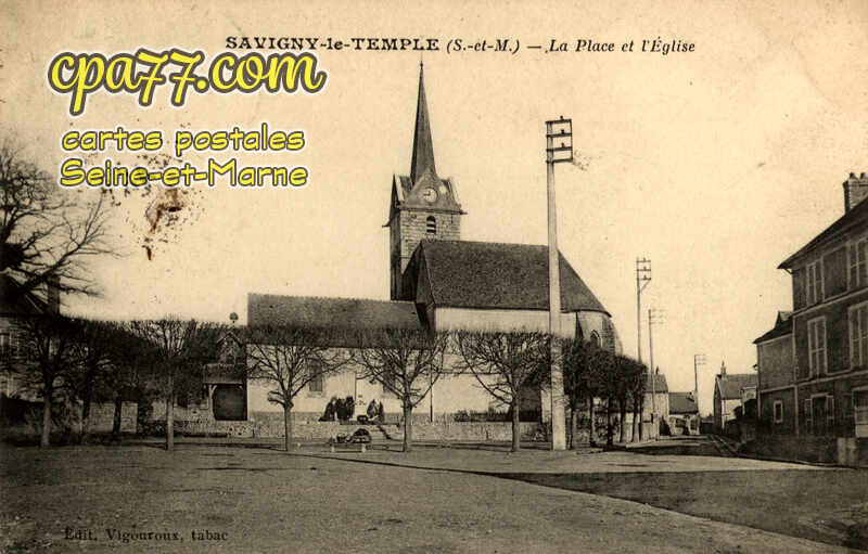 Savigny Le Temple (Seine-et-Marne) - La Place et l&rsquo;Eglise