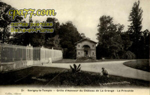 Savigny Le Temple (Seine-et-Marne) - Grille d&rsquo;Honneur du Château de la Grange – La Prévotée