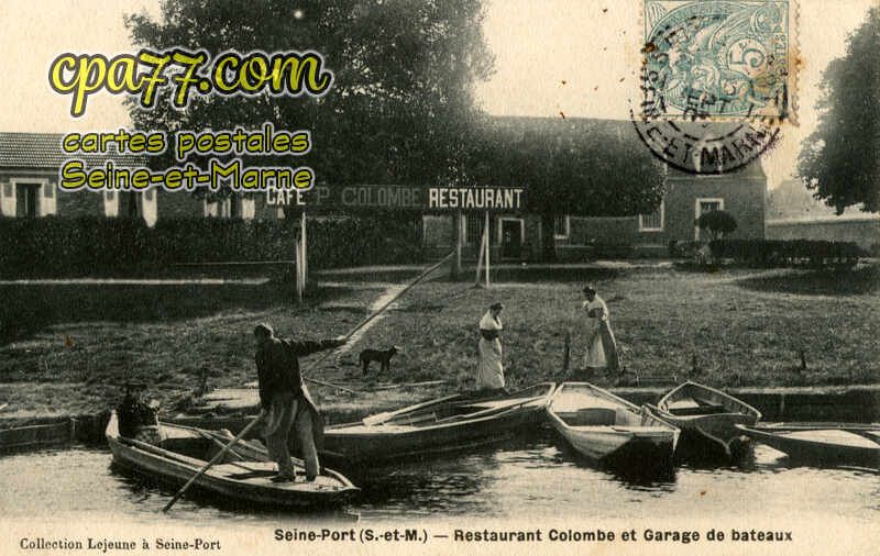 Seine Port (Seine-et-Marne) - Restaurant Colombe et Garage de bateaux