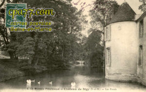 Sigy (Seine-et-Marne) - Le Château – Les Fossés