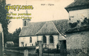 Sigy (Seine-et-Marne) - L&rsquo;Eglise