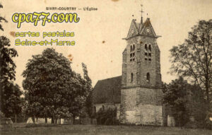Sivry Courtry (Seine-et-Marne) - L&rsquo;Eglise