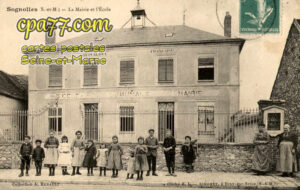 Sognolles En Montois (Seine-et-Marne) - La Mairie et l&rsquo;Ecole