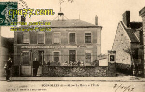 Sognolles En Montois (Seine-et-Marne) - La Mairie et l&rsquo;Ecole