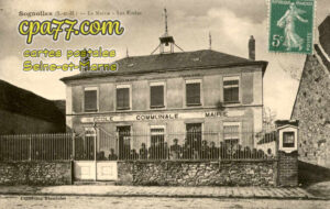 Sognolles En Montois (Seine-et-Marne) - La Mairie – Les Ecoles