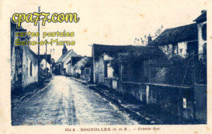 Sognolles En Montois (Seine-et-Marne) - Grande Rue