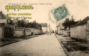 Sognolles En Montois (Seine-et-Marne) - Grande Rue – L&rsquo;Entrée du Pays