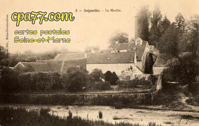 Soignolles En Brie (Seine-et-Marne) - Le Moulin
