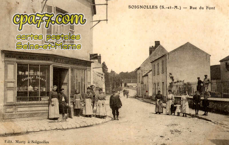 Soignolles En Brie (Seine-et-Marne) - Rue du Pont