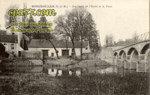 Soignolles En Brie (Seine-et-Marne) - Les bords de l&rsquo;Yerres et le Pont