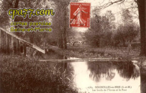 Soignolles En Brie (Seine-et-Marne) - Les bords de l&rsquo;Yerres et le Pont