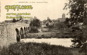 Soignolles En Brie (Seine-et-Marne) - Le Pont – Entrée du village