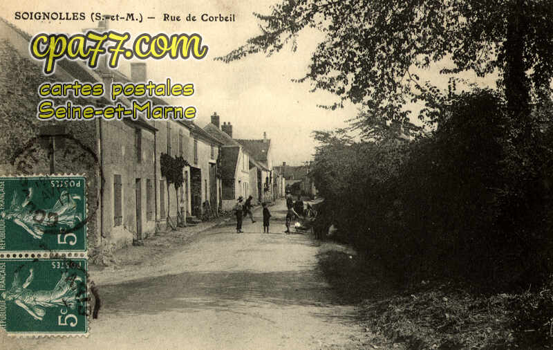 Soignolles En Brie (Seine-et-Marne) - Rue de Corbeil