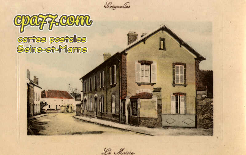 Soignolles En Brie (Seine-et-Marne) - La Mairie