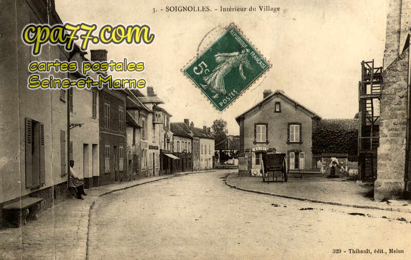 Soignolles En Brie (Seine-et-Marne) - Intérieur du Village (en l&rsquo;état)
