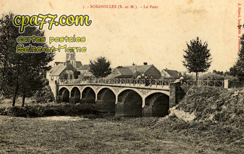 Soignolles En Brie (Seine-et-Marne) - Le Pont