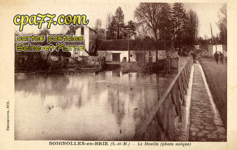 Soignolles En Brie (Seine-et-Marne) - Le Moulin (photo unique)