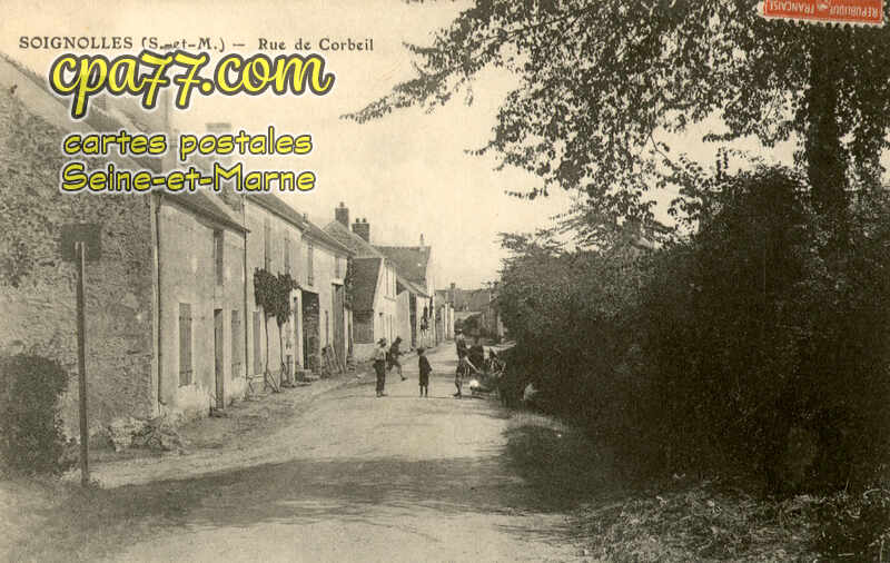 Soignolles En Brie (Seine-et-Marne) - Rue de Corbeil