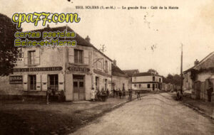 Solers (Seine-et-Marne) - La Grande Rue – Café de la Mairie
